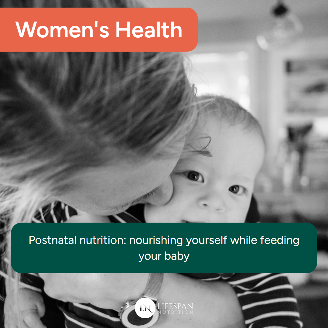 Postnatal nutrition